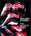 THE ROLLING STONES: THE BIGGEST BANG