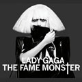 LADY GAGA:THE FAME MONSTER