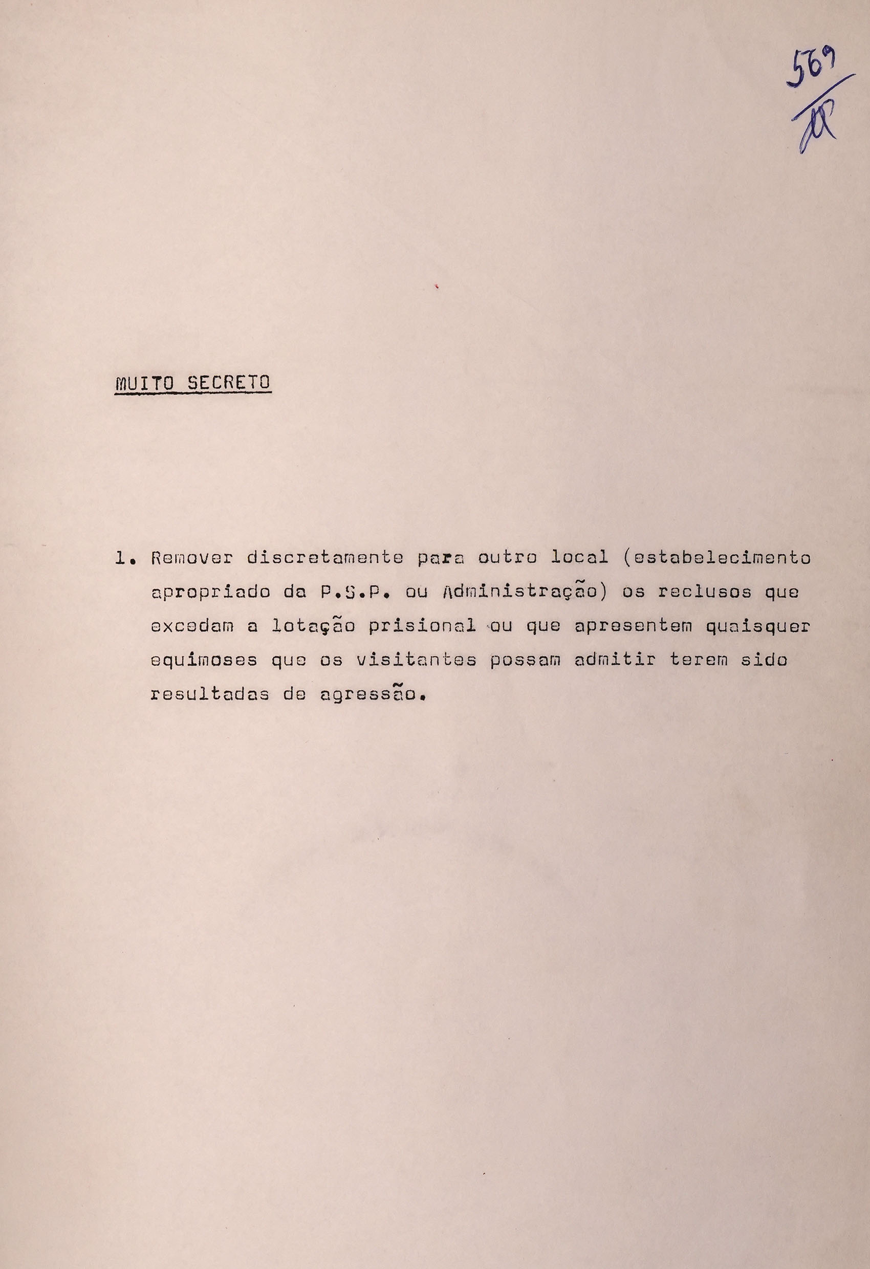 Documento descoberto pela Comissão no arquivo da subdelegação da PIDE/DGS em Nampula. A ordem de remover temporariamente os presos terá sido dada antes da visita dos delegados do Comité Internacional da Cruz Vermelha realizada em Fevereiro de 1974. A prática era recorrente nas vésperas das visitas da organização humanitária.